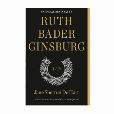 Ruth Bader Ginsburg: A Life